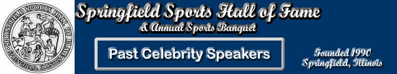 Springfield Sports Hall of Fame Past Speakers